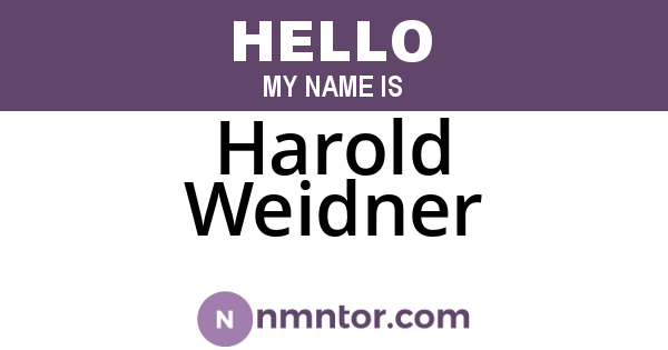 Harold Weidner