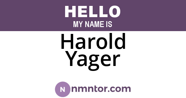 Harold Yager