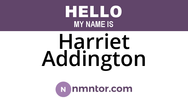 Harriet Addington
