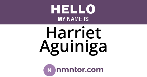 Harriet Aguiniga