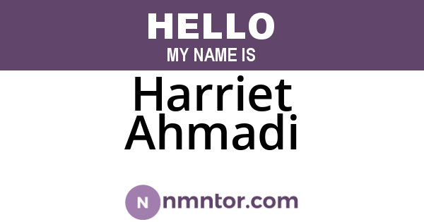 Harriet Ahmadi