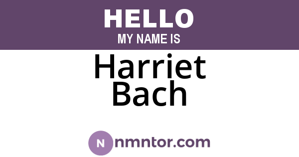 Harriet Bach