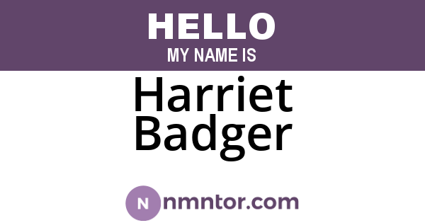 Harriet Badger
