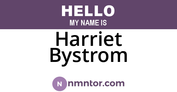 Harriet Bystrom