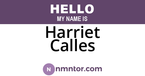 Harriet Calles