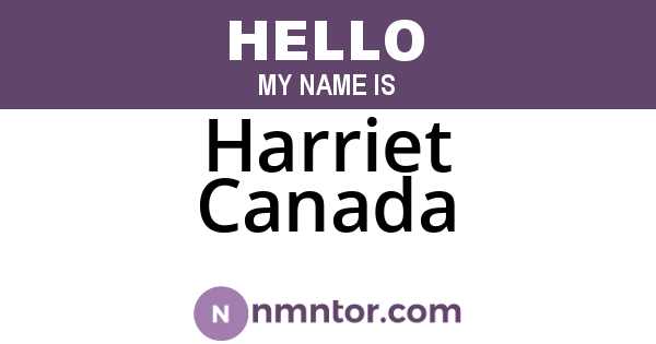 Harriet Canada