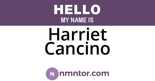 Harriet Cancino