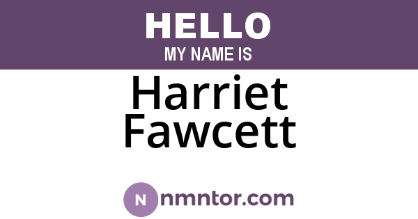 Harriet Fawcett