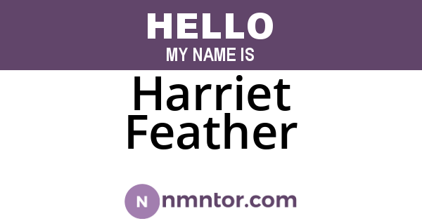 Harriet Feather