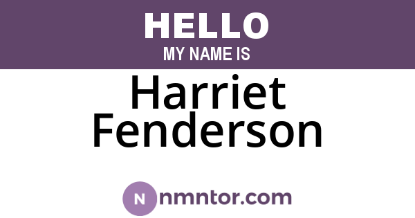 Harriet Fenderson
