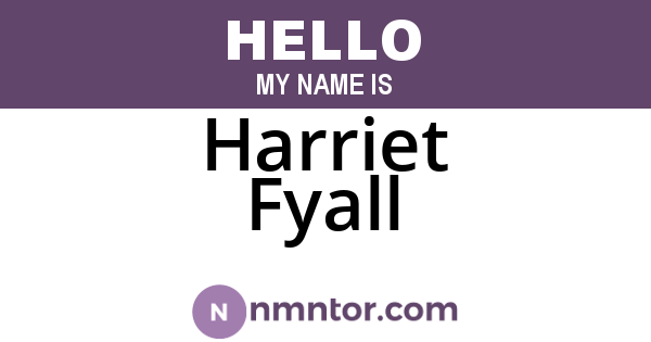 Harriet Fyall