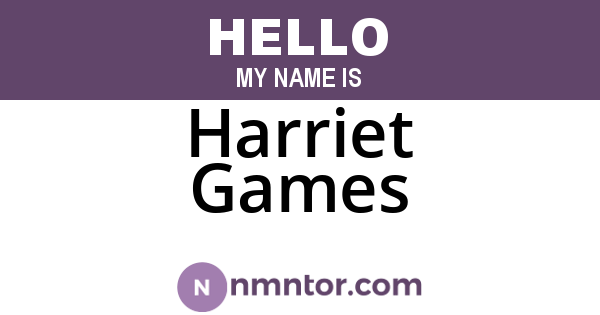 Harriet Games