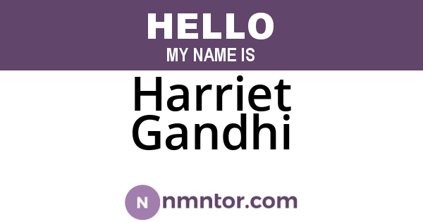 Harriet Gandhi