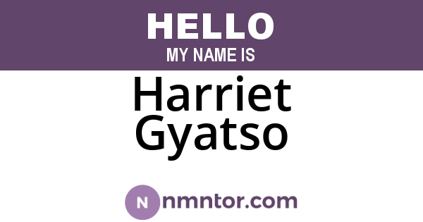 Harriet Gyatso