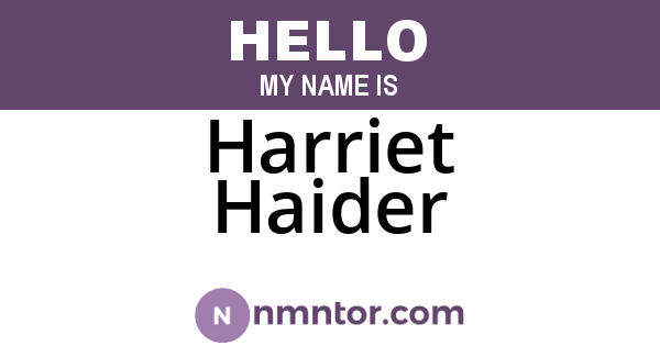 Harriet Haider