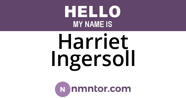 Harriet Ingersoll