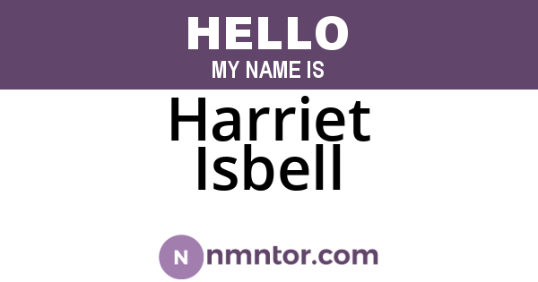 Harriet Isbell