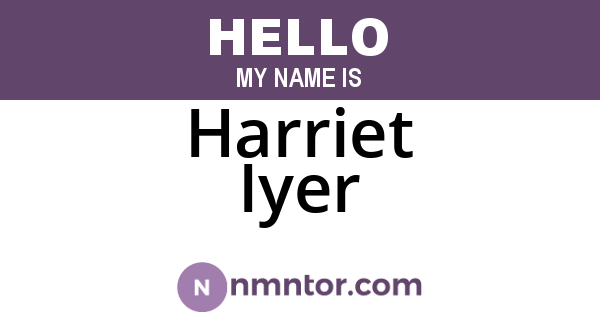 Harriet Iyer