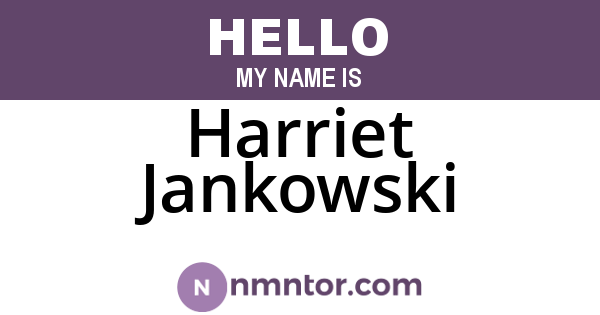 Harriet Jankowski