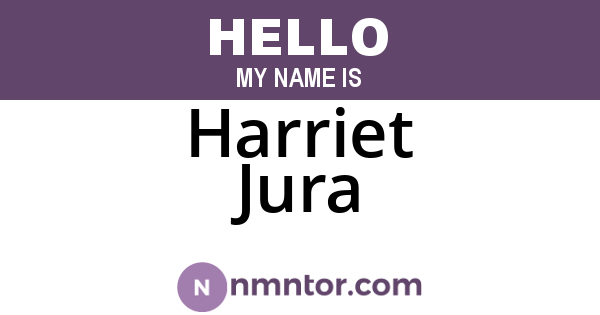 Harriet Jura