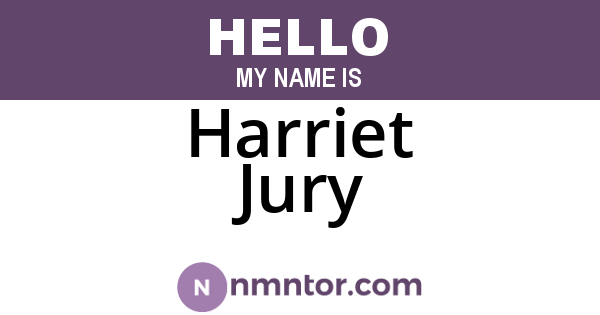 Harriet Jury