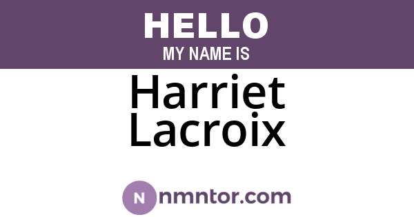 Harriet Lacroix