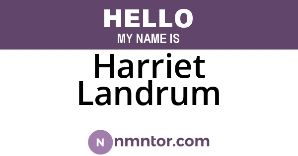 Harriet Landrum
