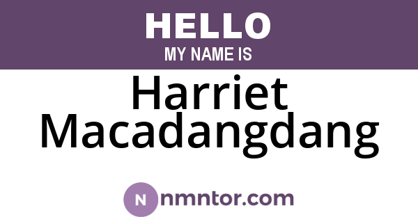 Harriet Macadangdang