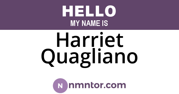 Harriet Quagliano