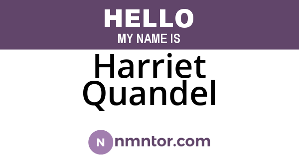 Harriet Quandel