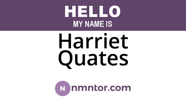 Harriet Quates