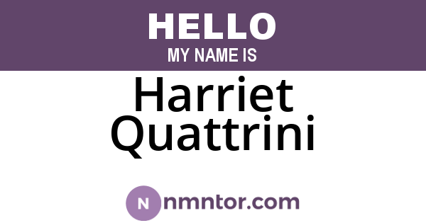 Harriet Quattrini