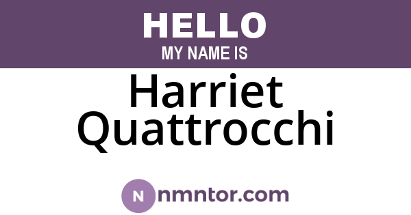 Harriet Quattrocchi