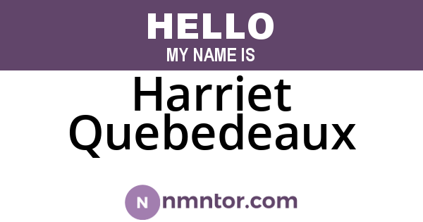 Harriet Quebedeaux