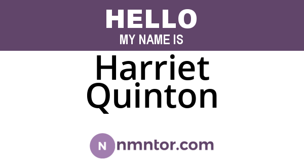 Harriet Quinton