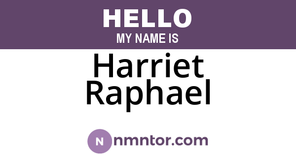 Harriet Raphael