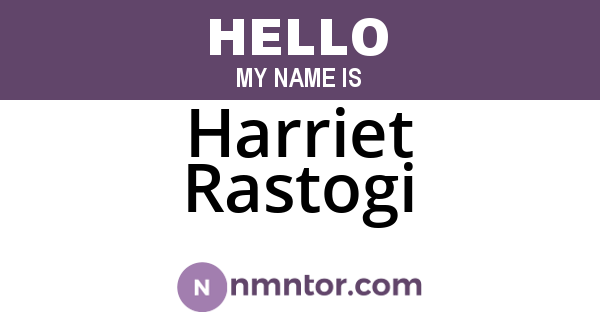 Harriet Rastogi
