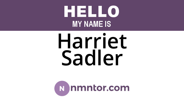 Harriet Sadler