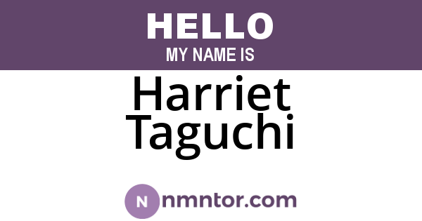 Harriet Taguchi