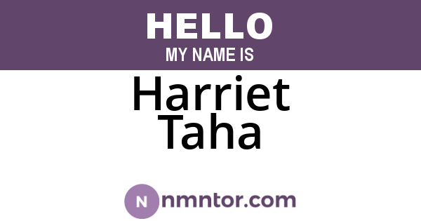 Harriet Taha