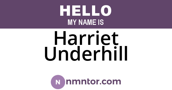 Harriet Underhill