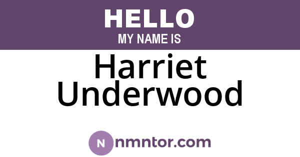 Harriet Underwood