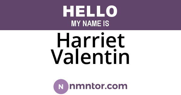 Harriet Valentin