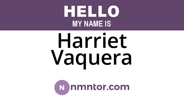 Harriet Vaquera