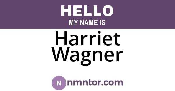 Harriet Wagner
