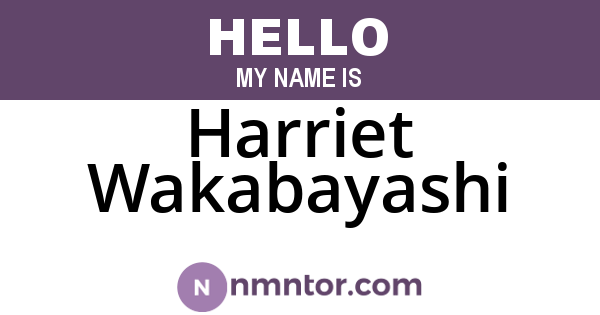 Harriet Wakabayashi