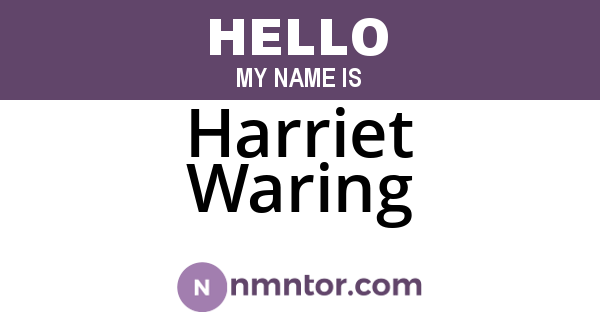 Harriet Waring