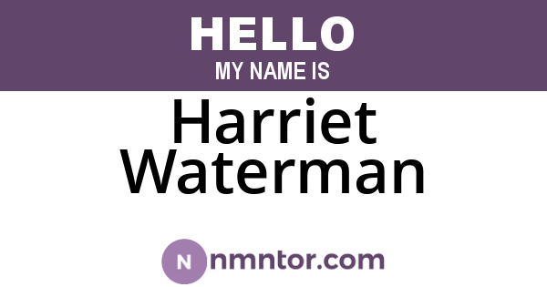 Harriet Waterman