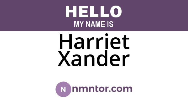 Harriet Xander