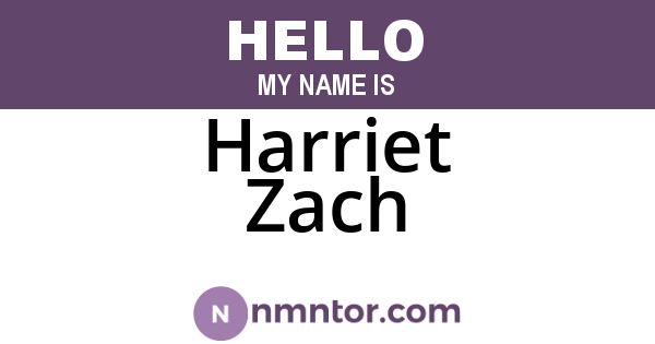 Harriet Zach